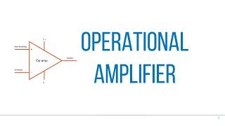 Operational Amplifier - Definition, Type of OP Amp, Simulation, Application (Part 3)