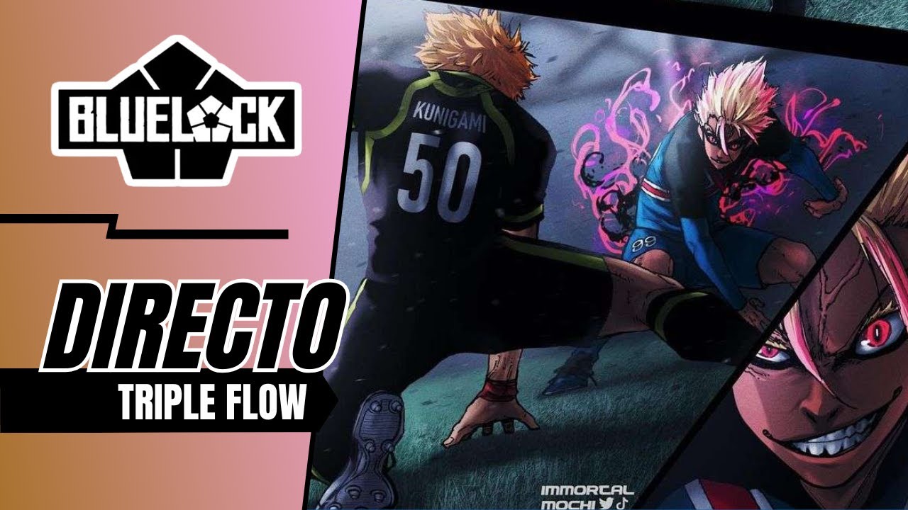 Flow Box Blue Lock BLUE LOCK: TRIPLE FLOW | DIRECTO - YouTube