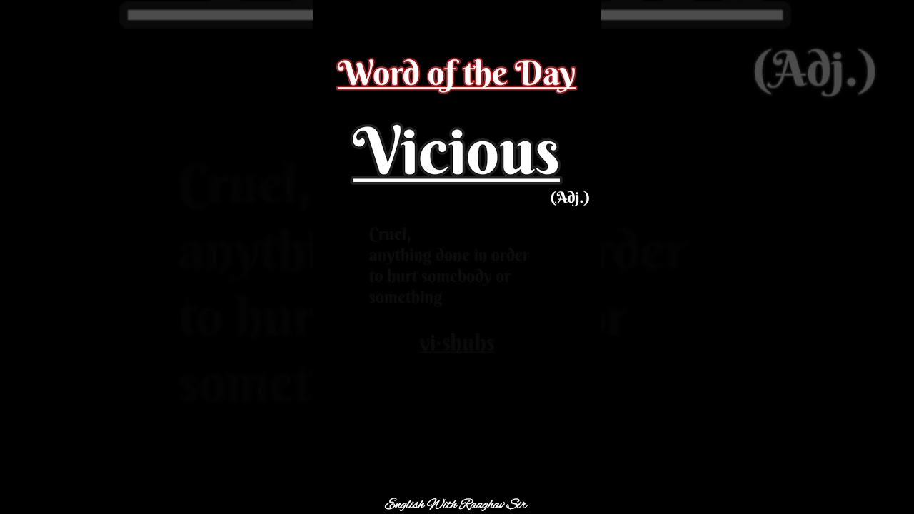 निर्मम, कटु को ENGLISH में कैसे बोलेंगे | Vicious meaning and Usage | How to pronounce VICIOUS