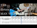 【TAB】distance / MAN WITH A MISSION【ギター】