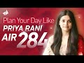 How priya rani ips air 284 planned her day for a combined upsc pre mains  optional prep