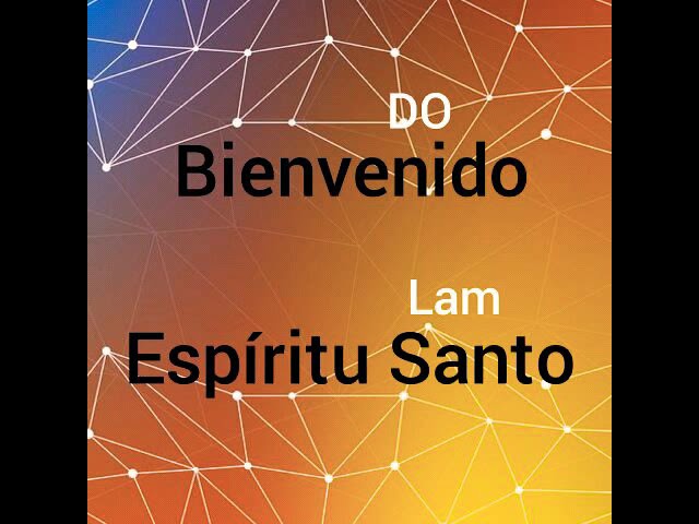 Bienvenido Espíritu Santo - Acordes - YouTube