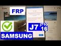 FRP Samsung j7 2016 FRP J710 Новый способ Сброс Google аккаунта