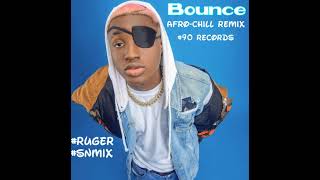 Ruger - Bounce (Afro-Chill Remix) (Instrumental) (SNMiX) BPM 98