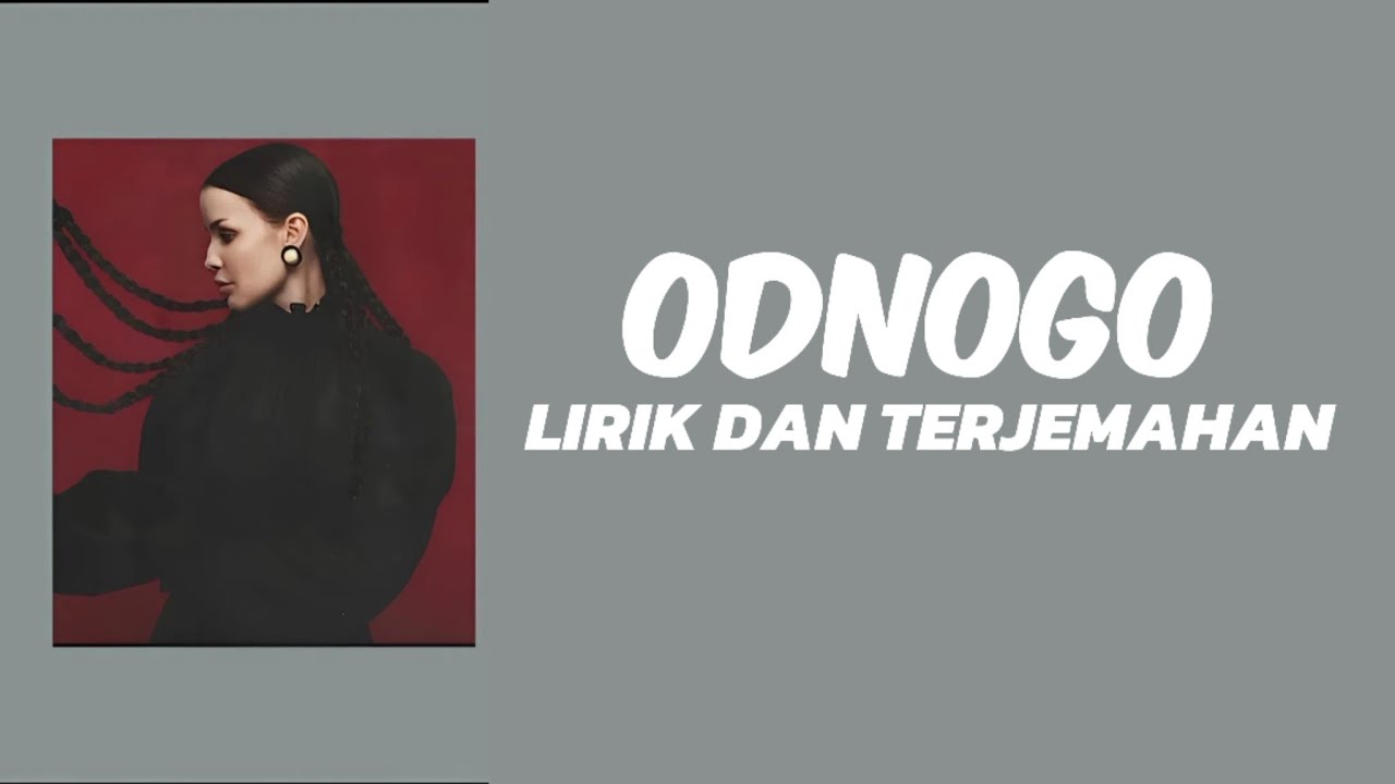 Tatiana Kurtukova - Odnogo (lyrics dan terjemahan) Russian song