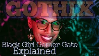 Black Girl Gamers Turn Back on Gothix! Cancel Culture! FULL STORY EXPLAINED on Chrissie Mayr Podcast