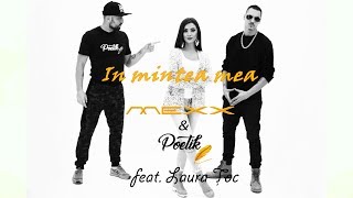 Poe & Mexx feat. Laura Toc - In Mintea Mea