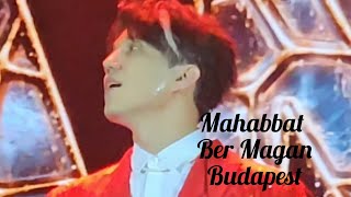 Mahabbat Ber Magan - Budapest 4.05.24 Dimash (fancam)