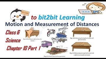 class 6 ||science  || chapter 10||Motion and Measurement of Distances ||NCERT||Part1