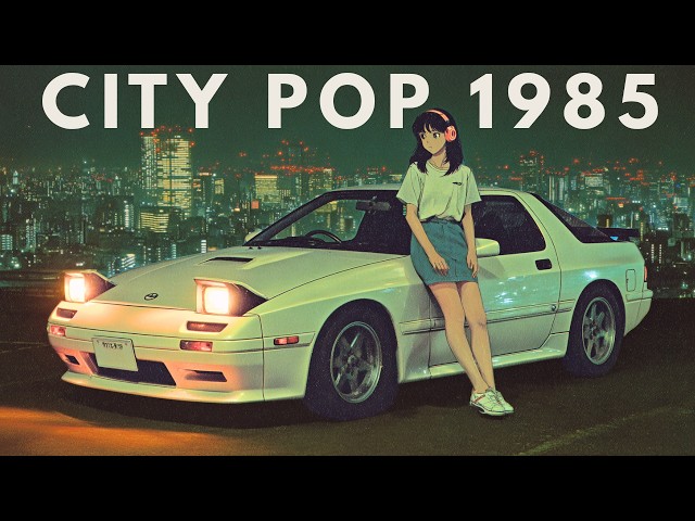 CITY POP 1985 / Night Drive Playlist / Mazda ー RX-7 FC - YouTube