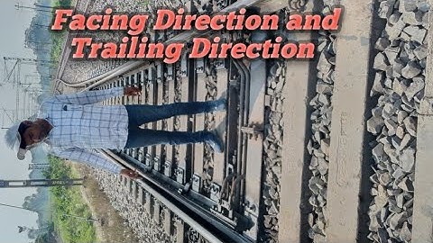 Facing Direction and Trailing Direction