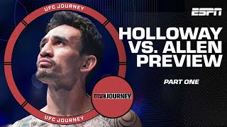 Max Holloway vs. Arnold Allen: Part 1  | UFC Journey
