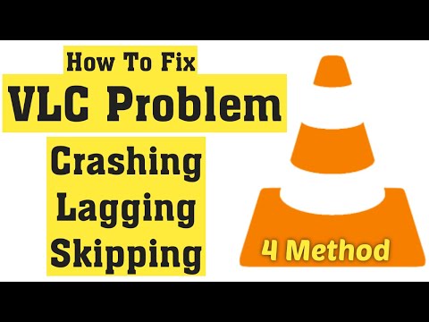 How To Fix VLC Media Player All Problems || (Crashing, Lagging, Skipping) Error
