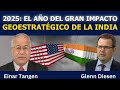 2025: El año del gran impacto geoestratégico de la India