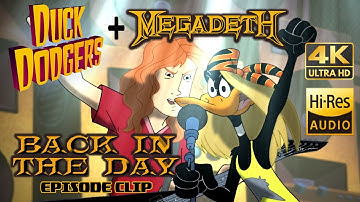 Duck Dodgers with Dave Mustaine + Megadeth - Back in the Day - 4K/HD - Episode Clip