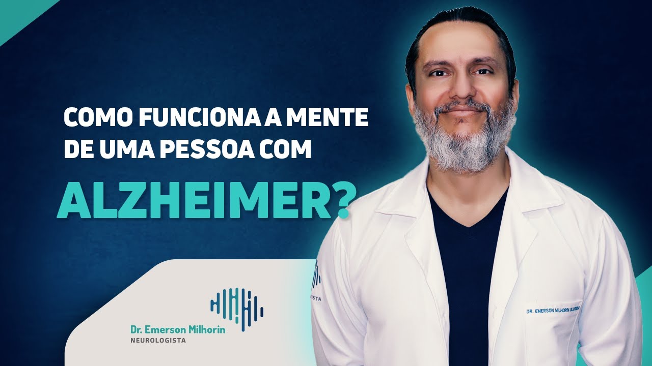 Dr. Emerson Milhorin - Como funciona a mente de uma pessoa com ...