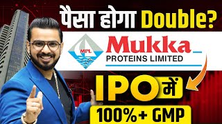 Paisa Double IPO? Mukka Protein IPO Analysis | New Stock Market IPO Review