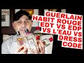 Guerlain Habit Rouge EDT vs EDP vs L'Eau vs Dress Code + Win A Bottle USA GIVEAWAY