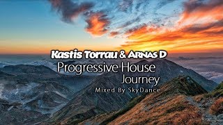 Kastis Torrau, Donatello & Arnas D - Progressive House Journey 2018 (Mixed by SkyDance)