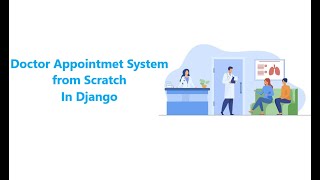 Introduction about Doctor Appointment System Project