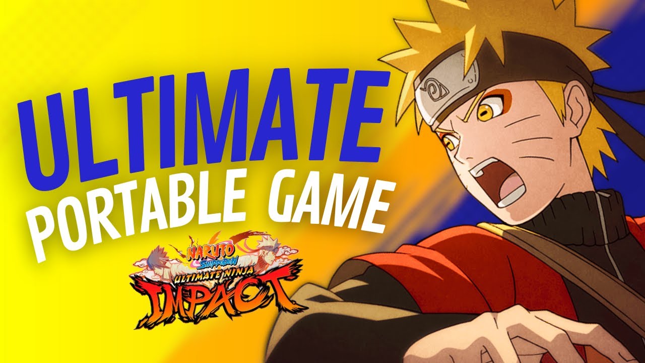 Naruto Ultimate Ninja Impact | The Best Portable Naruto Game? - Review ...