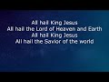 All Hail King Jesus (Live),  by Bethel Music & Bethany Wohrle with Lyrics