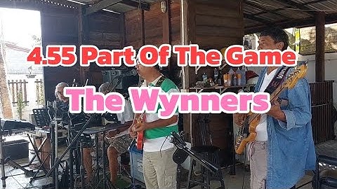 4.55 Part Of The Game /The Wynners... Wai Chara Jamming
