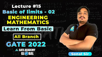 #15 | Basic of Limits - 2 | Learn from Basic | Engineering Maths By Sonal sir | All Branch | GATE 22