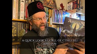 A Quick Look at Call of Cthulhu: Arkham