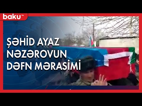 Şəhid Ayaz Nəzərovun dəfn mərasimi - BAKU TV