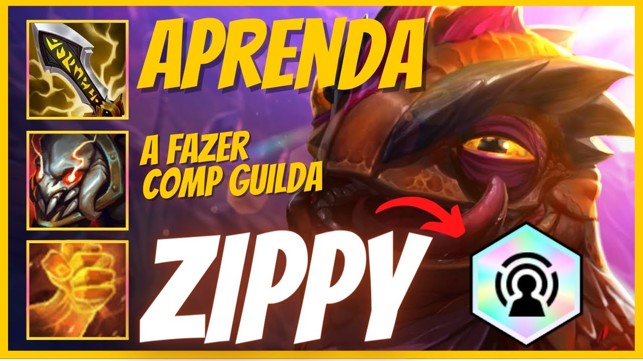 Guia de como fazer comp Zippy Guilda TFT set 7.5