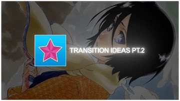Transition Ideas for edits Pt.2 | Video Star Pro