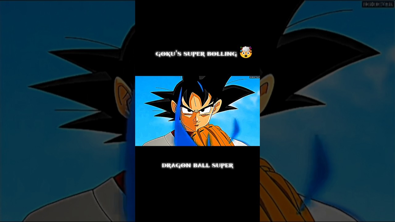 goku's super bolling 🤯 dragon ball super [ thanks for ❤ 
