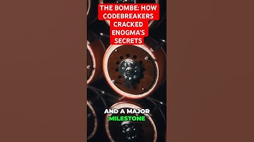 The Bombe: How Codebreakers Cracked Enigma