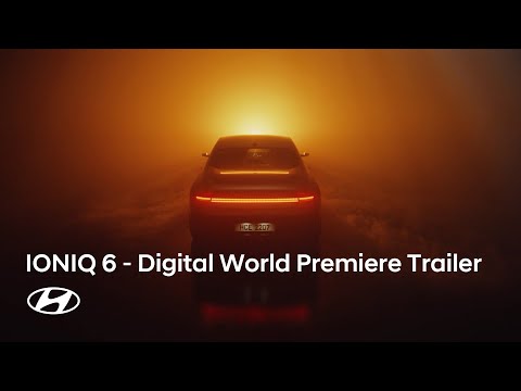 IONIQ 6 | Digital World Premiere Trailer