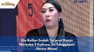 Rio Reifan Sudah Terjerat Kasus Narkoba 5 Kalinya, Ini Tanggapan Henny Mona! | RUMPI (2/5/24) P1