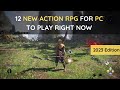 12 new action rpgs for pc to play right now  2023 edition
