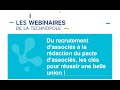Ref:ufpjpF64QKA Du recrutement d'associ�s � la r�daction du pacte d'associ�s, les cl�s pour r�ussir une belle union!