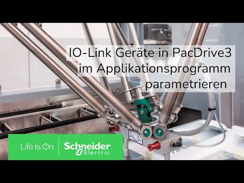 IO-Link Geräte in PacDrive3 im Applikationsprogramm parametrieren | Schneider Electric