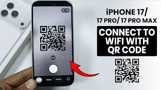 iPhone 17 / 17 Pro Max: How to Connect to WiFi with QR Code screenshot 4