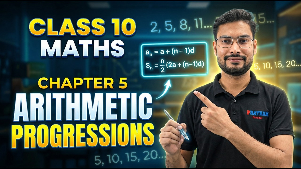 Class 10 Maths Chapter 5 (Part 1): Arithmetic Progressions | Basic ...