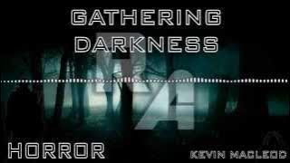 Royalty Free Music - Gathering Darkness - Horror - Kevin MacLeod