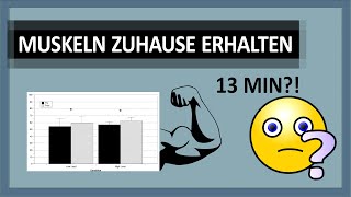 Muskeln zuhause erhalten - Muskelaufbau mit Körpergewicht - trainieren ohne Geräte - mit Studien!