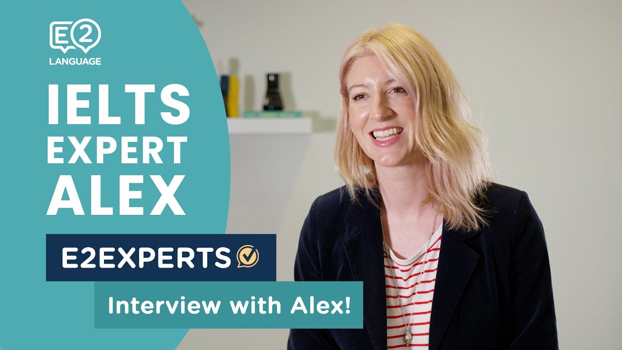 Meet Alex, E2Language's IELTS Expert E2 Experts YouTube