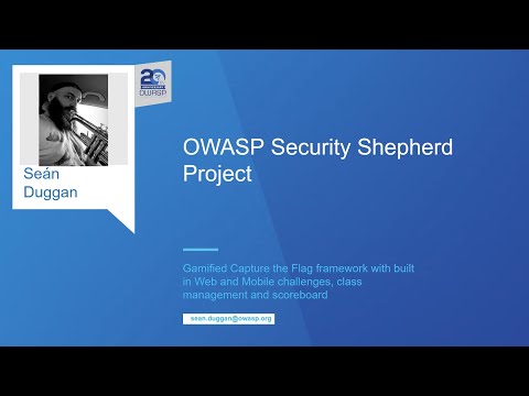OWASP Flagship Projects: OWASP Security Shepherd - Sean Duggan
