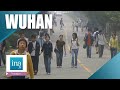 Wuhan la plus franaise des villes chinoises  archive ina