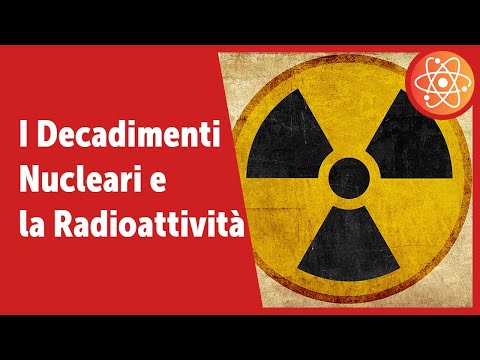 Video: Cosa viene prodotto dal decadimento nucleare?