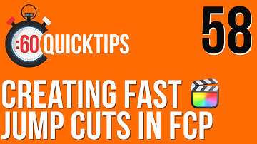 Ep 58 Fast Jump Cuts in FCP