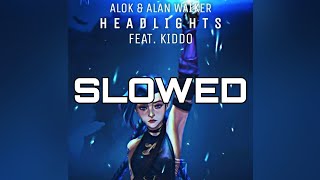 Alok & Alan Walker - Headlights (Slowed) feat. KIDDO Resimi