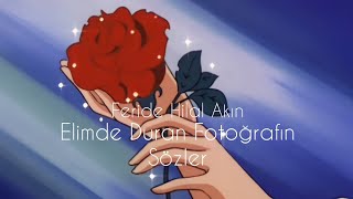 Feride Hilal Akın - Elimde Duran Fotoğrafın | sözler Resimi